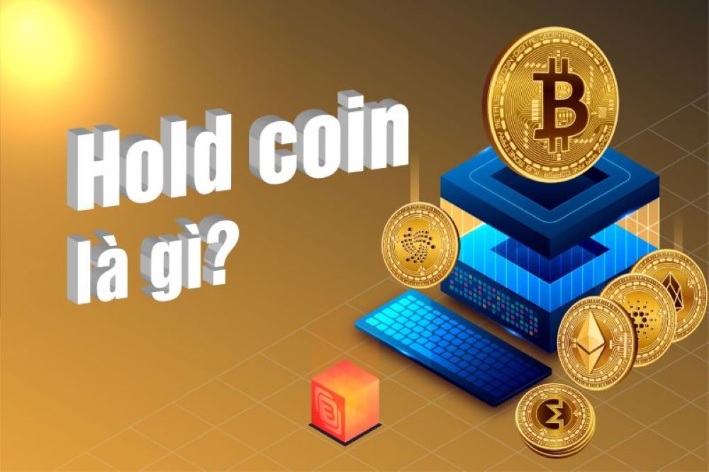 Hold coin là gì?